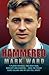 Hammered - I Played Football for West Ham, Man City and Evert... by Mark  Ward