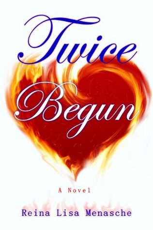 Twice Begun (Kindle Edition)