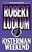 The Osterman Weekend: A Novel