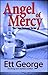 Angel of Mercy (The Cass Dumont Series Book 1)
