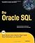 Pro Oracle SQL (Expert's Voice in Oracle)