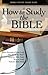 How To Study the Bible by Rose Publishing