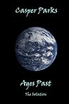 Ages Past (The Isolation Book 1) Ages Past (The Isolation Book 1)