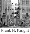 Risk, Uncertainty...