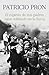 El espiritu de mis padres sigue subiendo en la lluvia by Patricio Pron