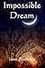 Impossible Dream