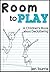 Room to Play by Jen Burns