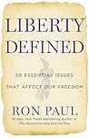 Liberty Defined: 50 Essential Issues That Affect Our Freedom Book cover for Liberty Defined: 50 Essential Issues That Affect Our Freedom