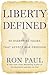 Liberty Defined by Ron Paul