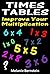 Times Tables - Improve Your Multiplication - Math Made Easy - Brand New