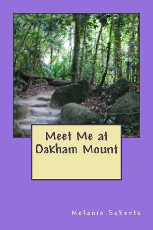Meet Me at Oakham Mount (Kindle Edition)