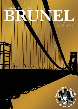 Isambard Kingdom Brunel (Kindle Edition)