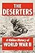 The Deserters: A Hidden History of World War II