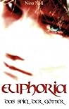 Euphoria - Das Spiel der Götter (German Edition)