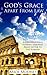 God's Grace Apart From Law:...