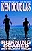 Running Scared by Ken Douglas