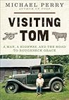 Visiting Tom: A M...