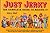 JUST JERKY: The Complete Guide to Making It