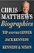 Chris Matthews Biographies ...