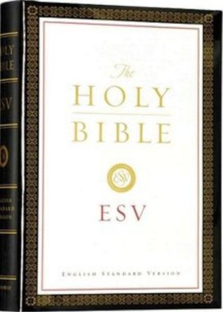 The Holy Bible, English Standard Version