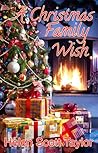 A Christmas Family Wish by Helen Scott Taylor