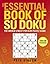The Essential Book of Su Doku: The World's Most Popular Puzzle Game