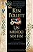 Un mundo sin fin by Ken Follett