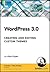 WordPress 3: Creating and E...