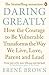 Daring Greatly: How the Cou...