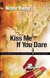 Kiss Me If You Dare