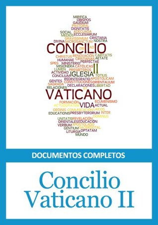 Concilio Vaticano II. Documentos completos (Kindle Edition)