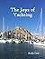 The Joys of Yachting