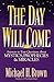 The Day Will Come by Michael Harold Brown