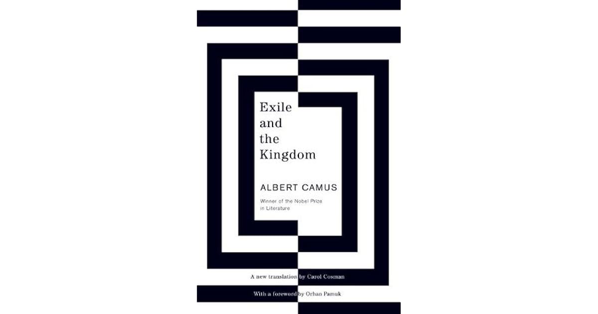 Albert Camus Exile And The Kingdom