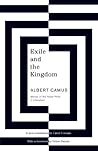 Exile and the Kingdom by Albert Camus