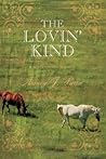 The Lovin' Kind by Nancy J. Parra