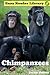 Chimpanzees (A Level 2 Easy Reader for Kids)