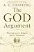 The God Argument: The Case Against Religion and for Humanism