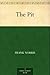 The Pit by Frank Norris