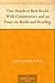 One Hundred Best Books, With Commentary and an Essay on Books and Reading