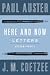 Here and Now: Letters, 2008-2011