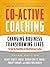 Co-Active Coaching by Henry Kimsey-House