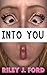 Into You