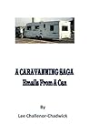 A Caravanning Saga: Emails From A Can