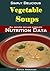 Vegetable Soups by Royce Anderson