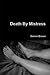 Death By Mistress