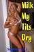 Milk My Tits Dry (Daddy-Daughter Lactation Sex,Taboo Sex)