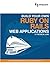 Build Your Own Ruby on Rails Web Applications by Patrick Lenz