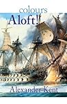 Colours Aloft!: T...