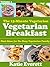 Vegetarian Breakfast (The 1...